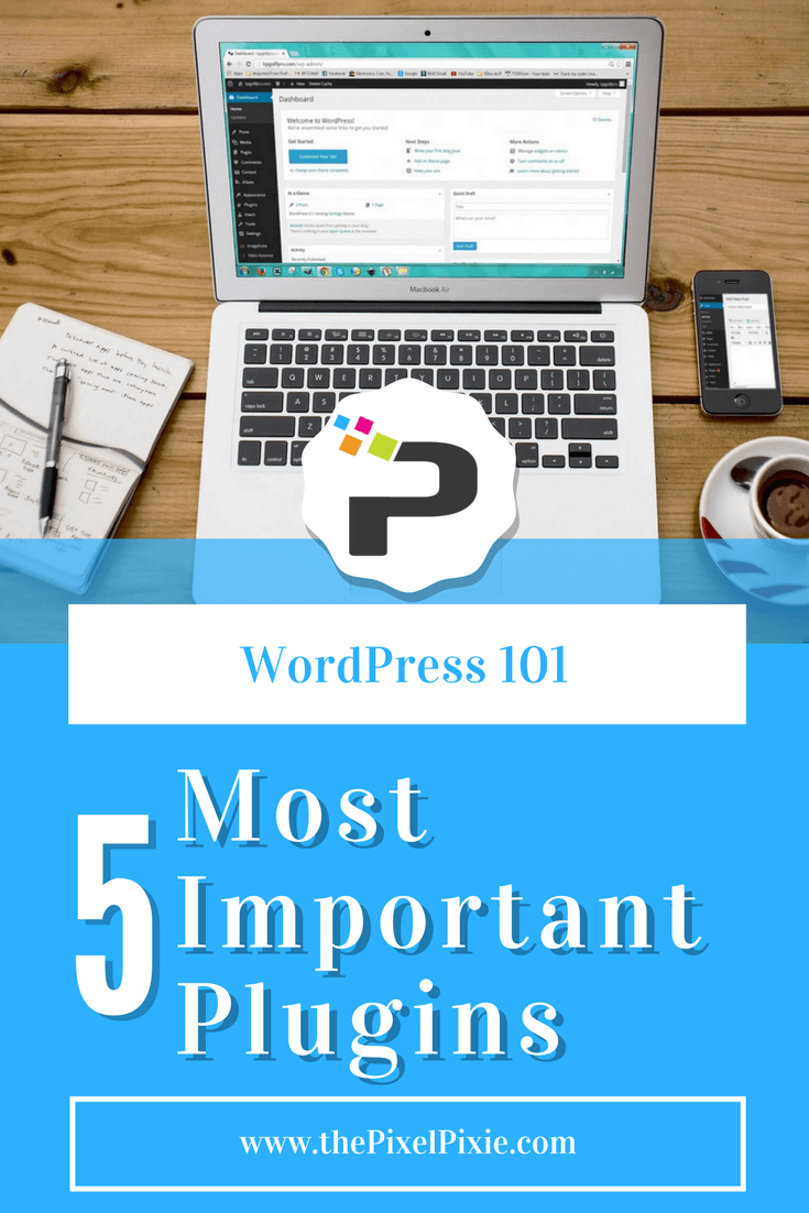 WordPress 101: laptop shows WordPress admin panel. 5 Most Important Plugins for your WordPress Website